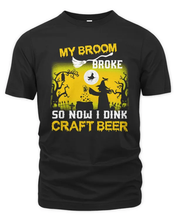 Halloween My Broom Broke So Now I Drink Craft Beer Halloween 638 Pumpkin
