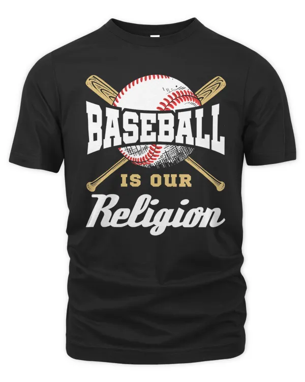 Baseball Baseball Is Our Religion Player Fan Coach Coaching Family 64 Baseball player