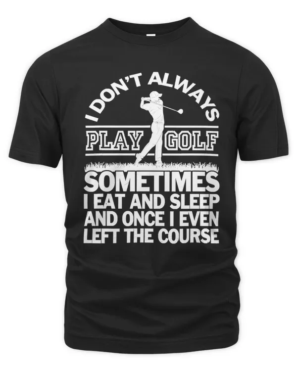 Golf Golf Fathers Day Golfer Funny Golfing 63 Golfing