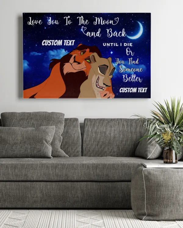 Love You To The Moon And Back - Canvas Lion King