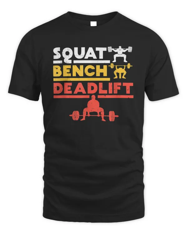 powerlifting, squat, bench, deadlift, weightlifting t-shirt t-shirt