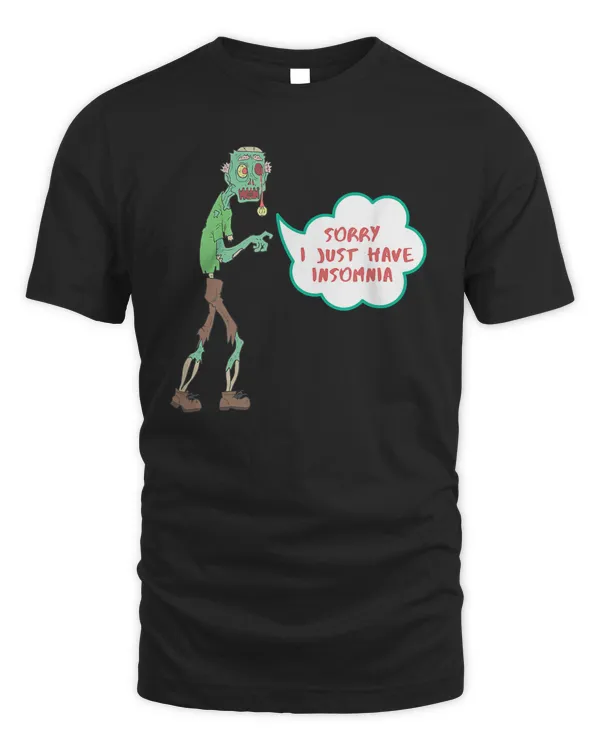 sorry i just have insomnia funny zombie skeleton halloween t-shirt