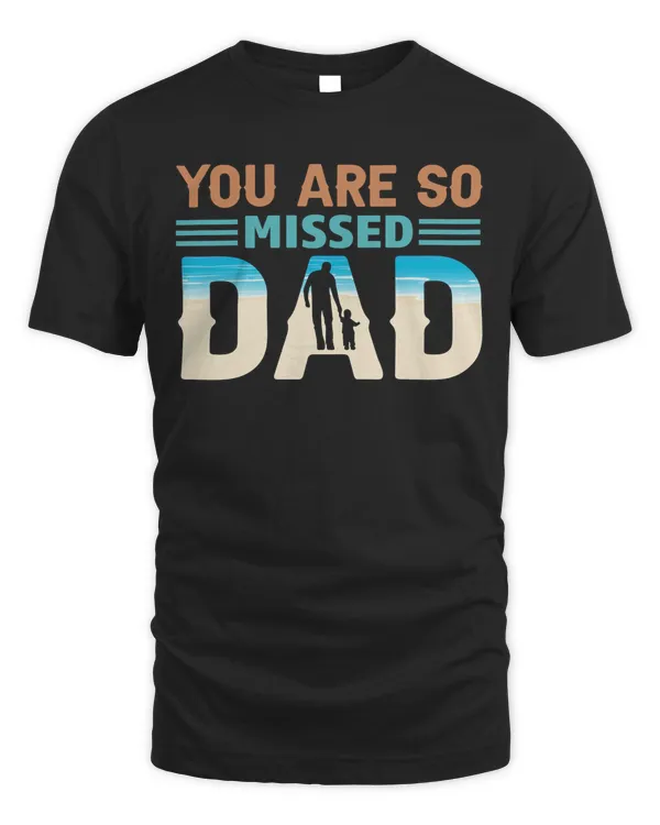 YOU ARE SO MISSEDDAD