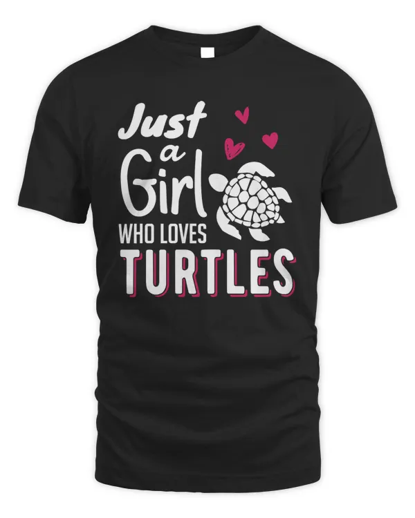 Turtle Just A Girl Who Loves Turtle Animal Women