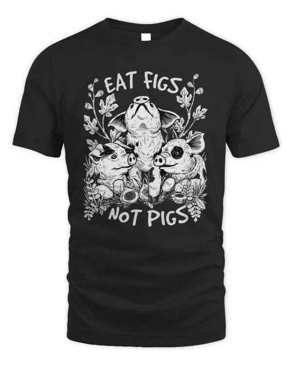 Pig Eat figs not pigs236 cattle