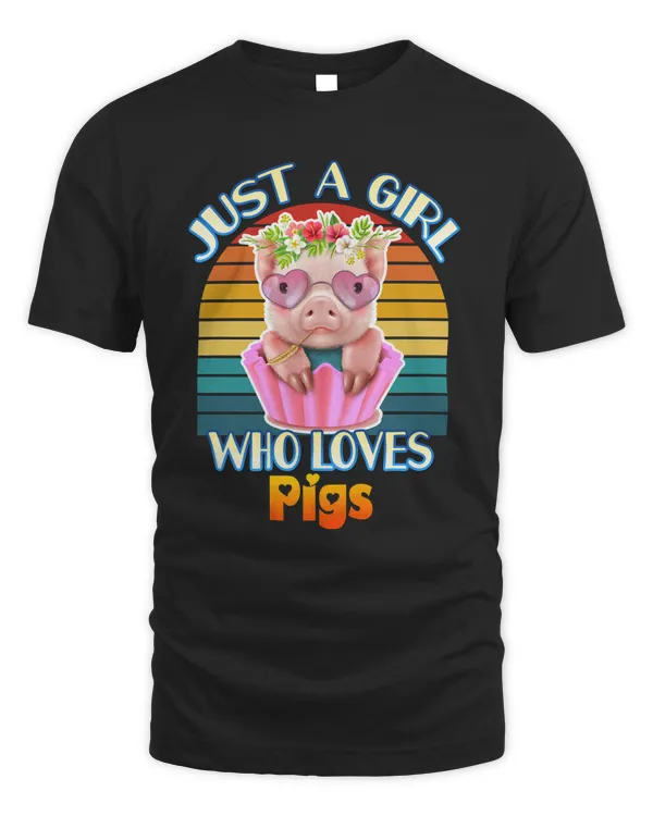 Pig Just a Girl who Loves Pigs Cute203 cattle