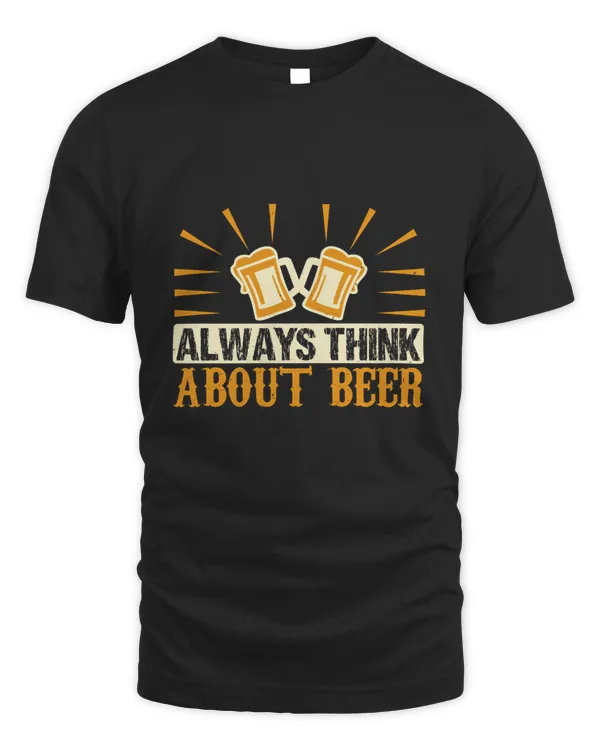 Always Think About Beer
