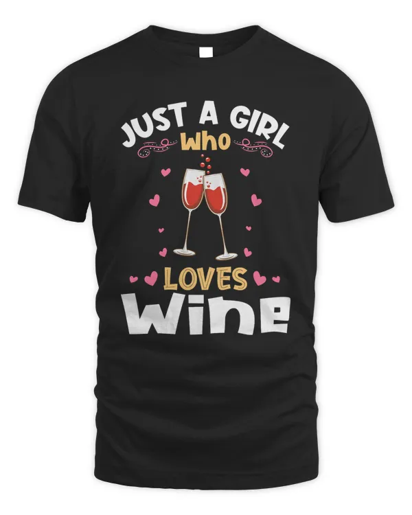 Wine Just a Girl who Loves Wine 25 glass