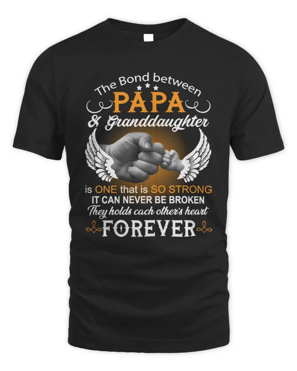 Father The Bond Between Papa And Granddaughter Is One That Is So Strong It Can Never Be Broken They Holds E dad