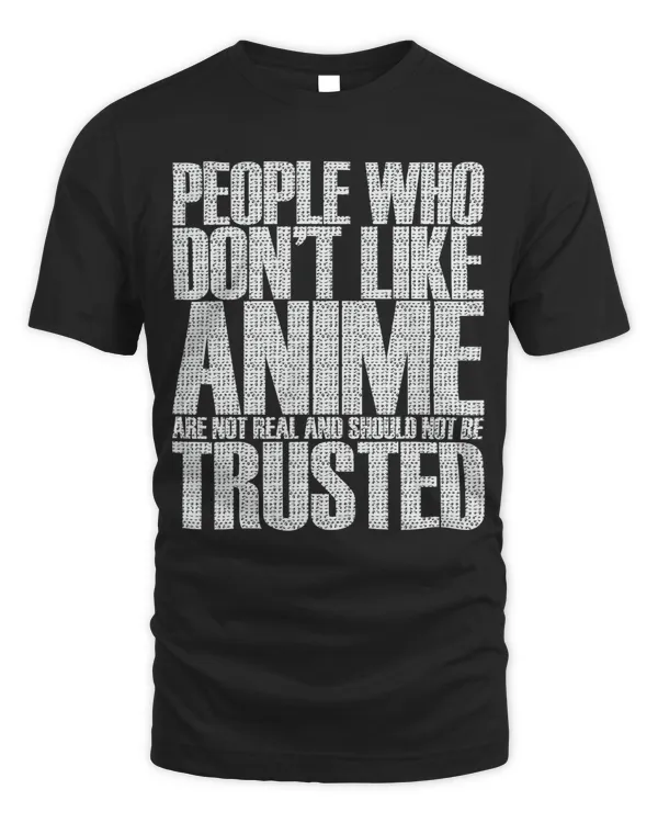 Anime eyes shirt - People who dont like anime shirt