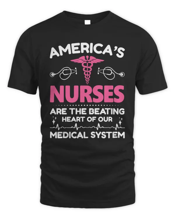 Nurse Americas Nurses Are the Beating Heart 52 Nursing Hospital