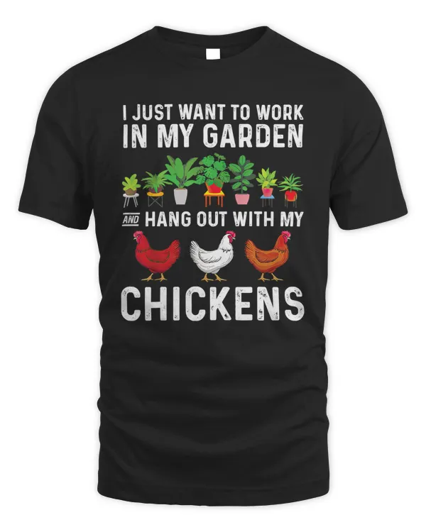 Chicken Funny Chicken For Men Women Gardening Chicken Lovers Garden 63