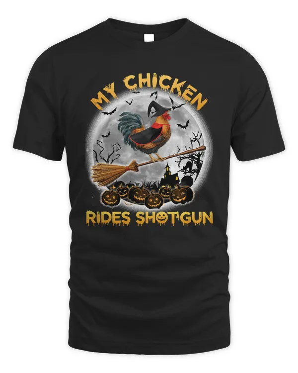 Chicken My Chicken Rides Shotgun Costume For Halloween Holidays111