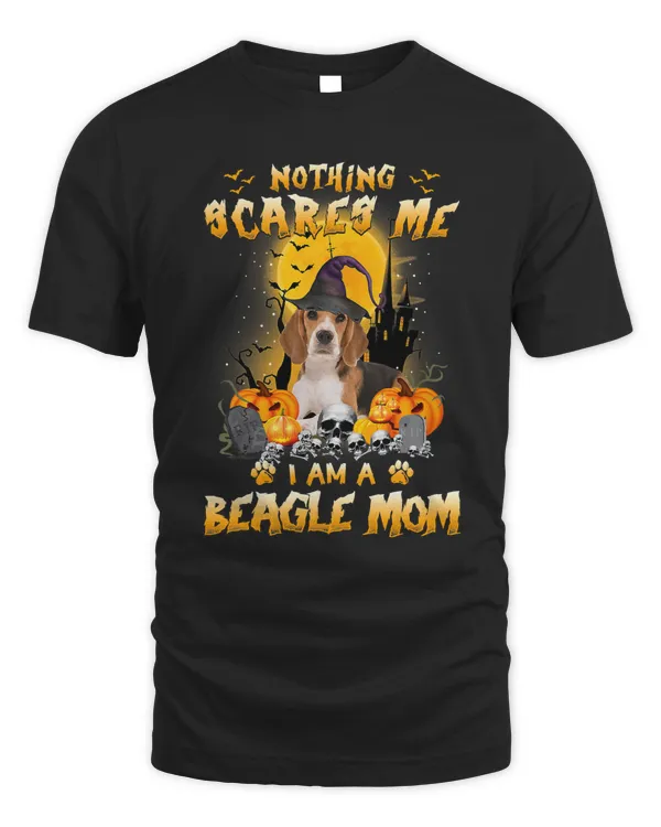 Beagle Nothing Scares Me Im A Beagle Mom Halloween Costume Dog 141 Dog Lover