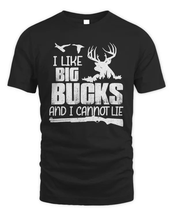 Deer I Like Big Bucks and I Cannot Lie Deer Hunting 338