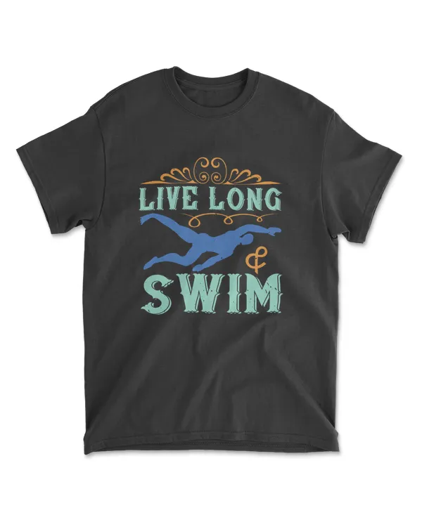 Live Long & Swimming T-Shirt