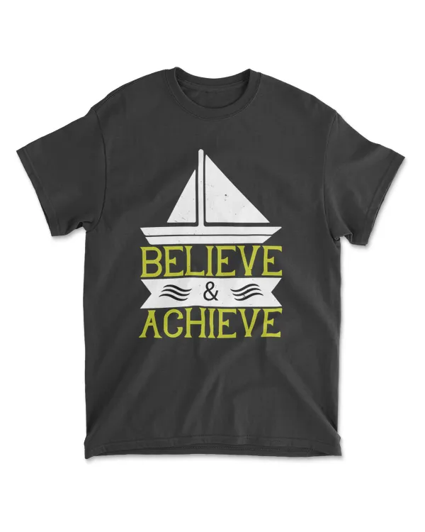 Believe & Achieve Boating T-Shirt