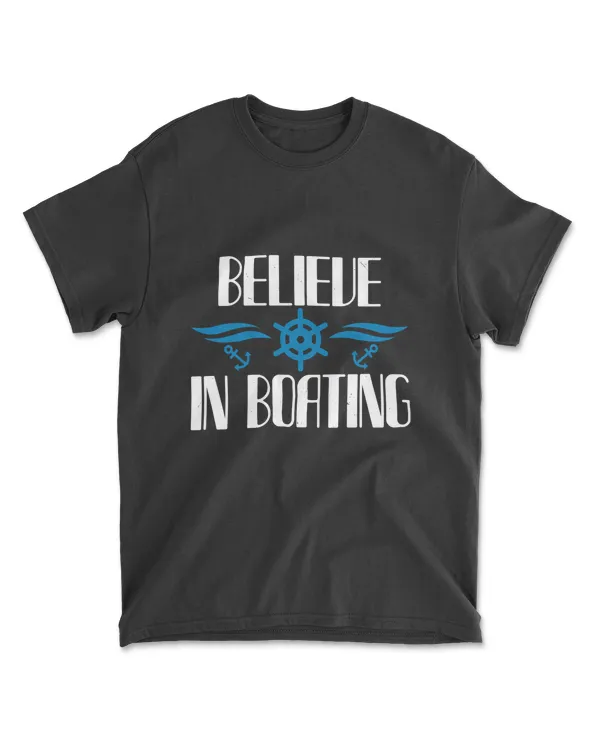 Believe In Boating T-Shirt