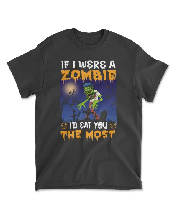 If I Were A Zombie Eat You The Most