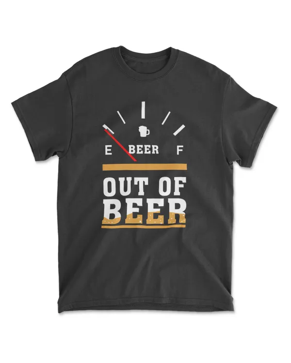 Out Of Beer Funny Gift
