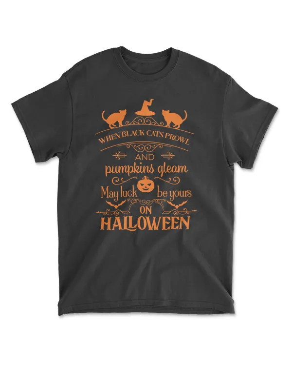 Halloween When Black Cats Prowl And Pumpkins Gleam May Luck Be Yours On Hallo