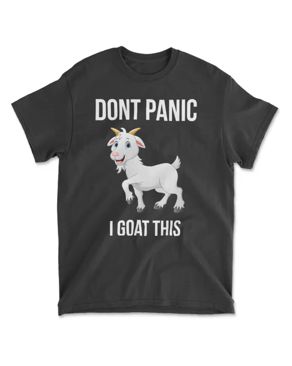 Goat Dont PANIC I goat this 173 Cattle