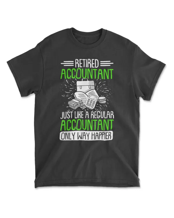 Retired Accountant Funny Bookkeeper And Accounting T-Shirt