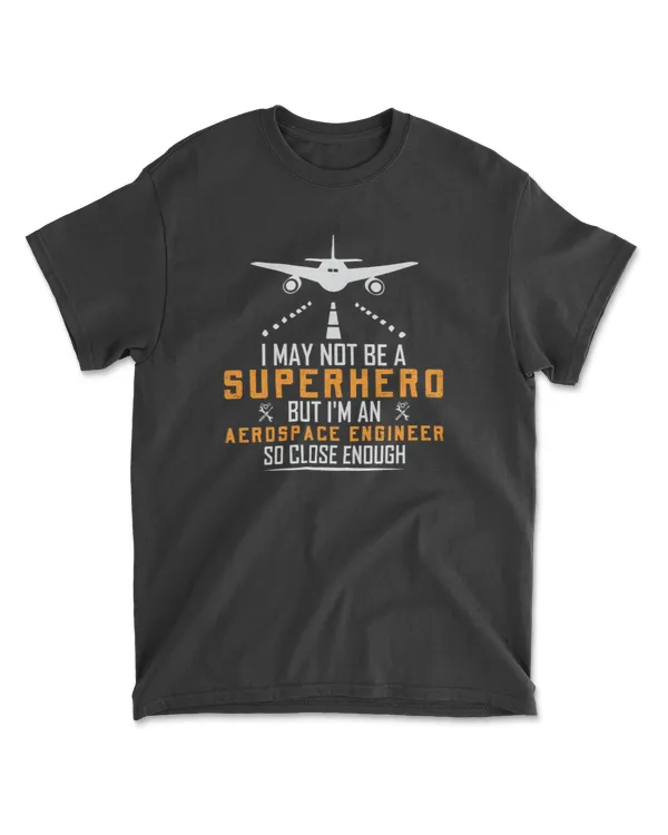 I may not be a superhero T-shirt