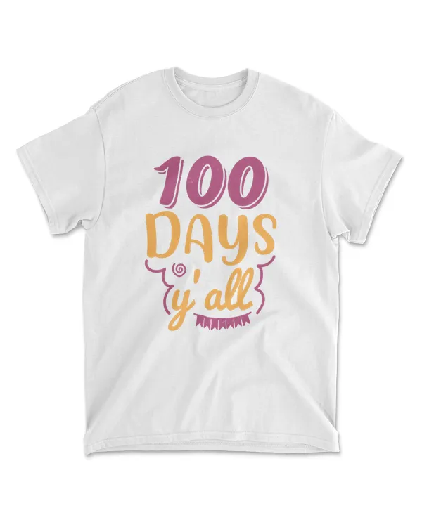 100 Days Y’all 100 Days School T-Shirt
