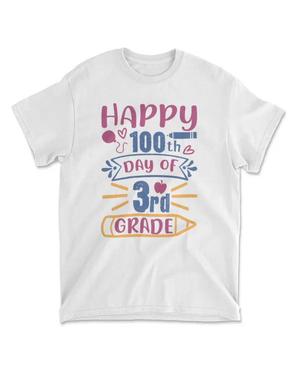 Happy 100th Day Of 3rd Grade 100 Days School T-Shirt