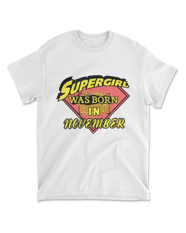 Super Girl Was Born In Nov