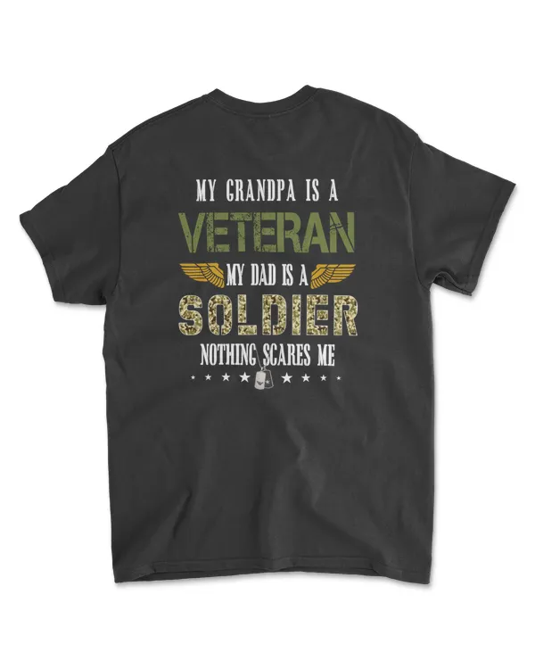 My Grandpa Is Veteran, My Dad Is Soldier