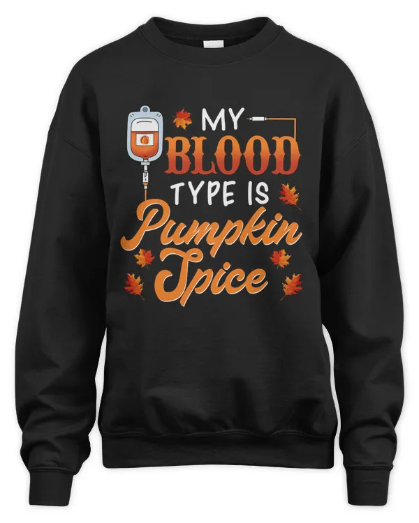 My Blood Type Is Pumpkin Spice Funny Fall Coffee Cup T-Shirt