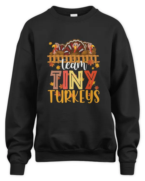 Turkey Thanksgiving Team Tiny Turkeys Nurse Fall NICU Nurse T-Shirt