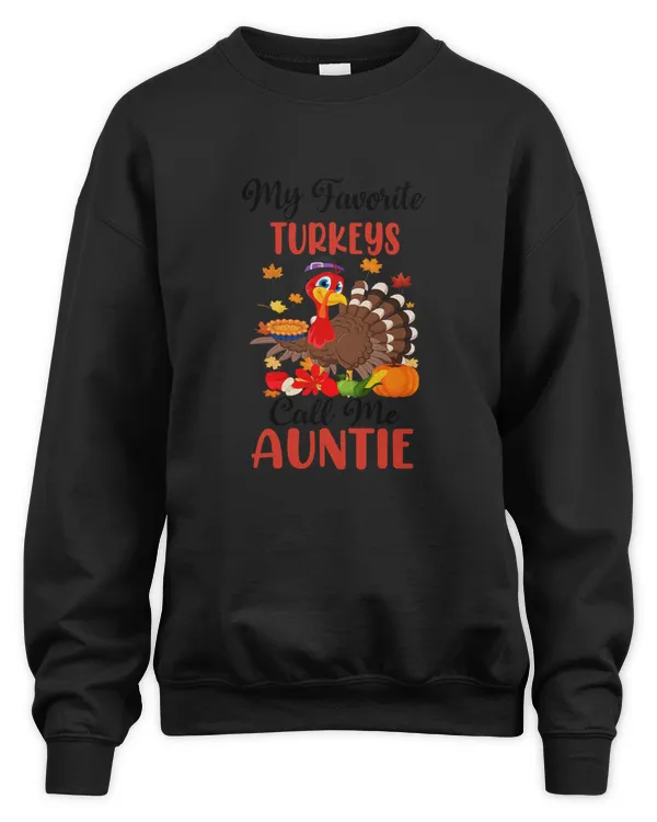 Womens My Favorite Turkeys Call Me Auntie Matching Thanksgiving T-Shirt