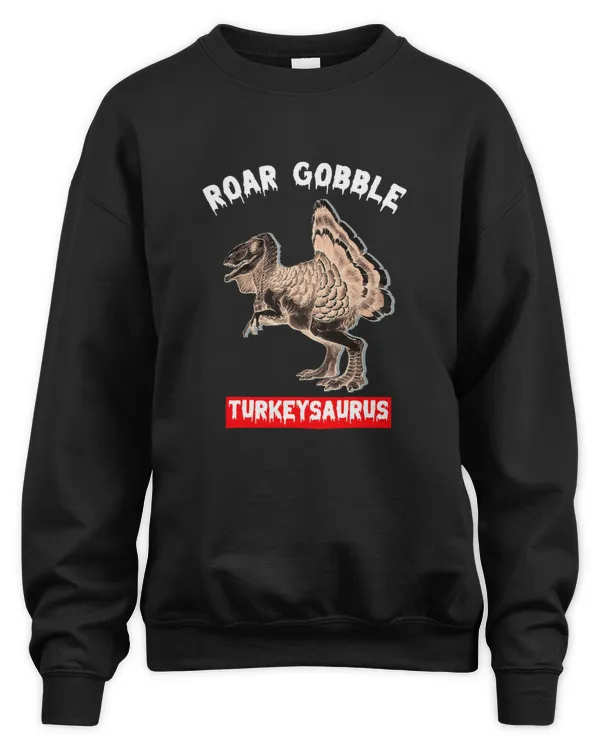 Turkeysaurus Roar Gobble Turkey Dinosaur Rex Thanksgiving T-Shirt