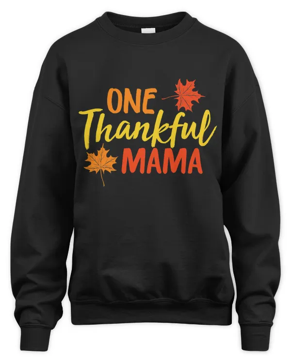 Womens One Thankful Mama Thanksgiving Day Women Moms Mom Mama T-Shirt