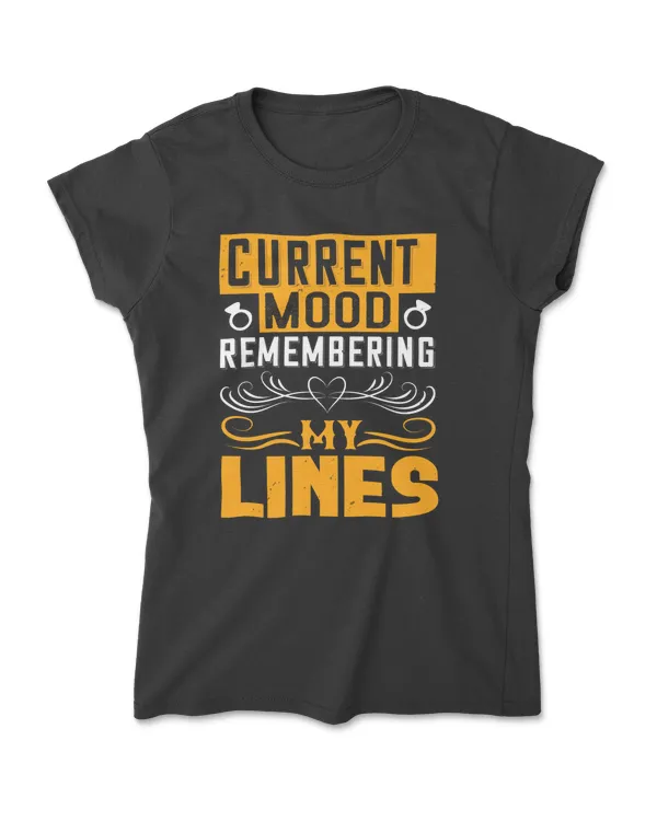 Current Mood Remembering My Lines Bride T-Shirt