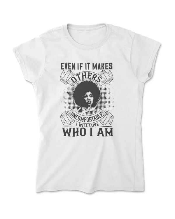Even If It Makes Others Uncomfortable Afro T-Shirt