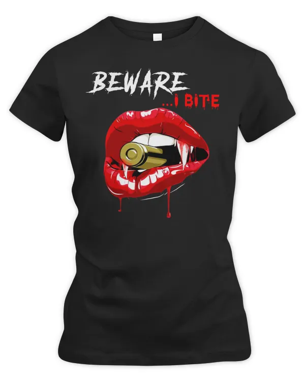 Beware I bite sexy lip