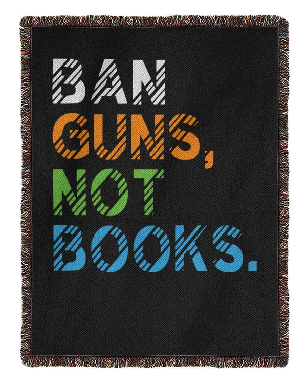 Ban Guns Not Book