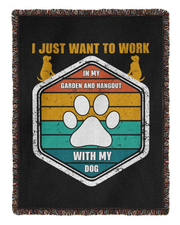I Just Want To Work In My Garden And Handout With My Dog Grandpa Grandma Mom Sister
