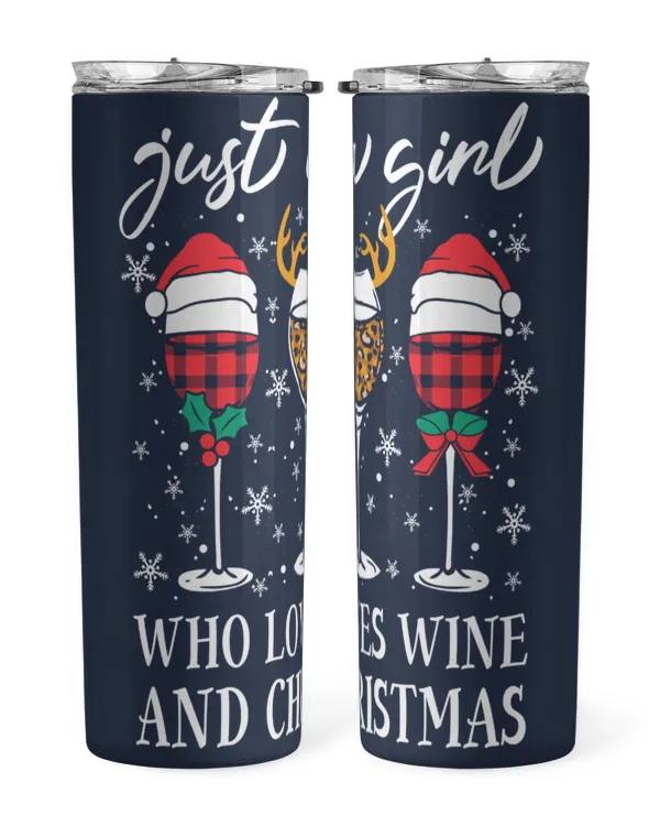 Just A Girl Who Loves Wine And Christmas Skinny Tumbler