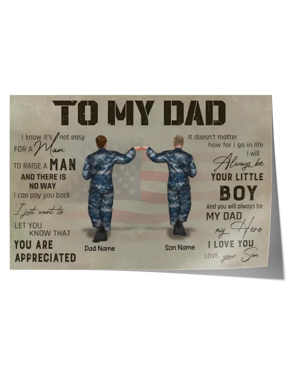 Army Custom Poster To My Dad You Will Always Be My Dad My Hero Father's Day Personalized Gift, Gift For Dad
