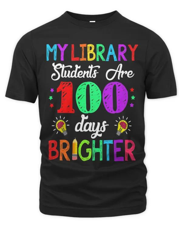 Library Teacher 100 Days Brighter 100Th Day Of School