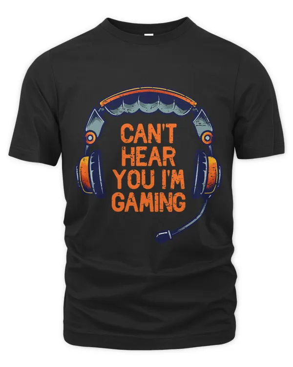 I Cant Hear You Im Gaming Funny Video Gamer Geek Boys Gift