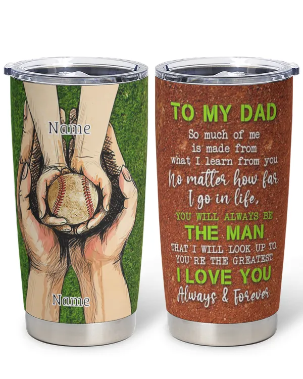 To My Dad Personalized Baseball Tumbler, Best Gift For Baseball Dad, Father's Day Gift