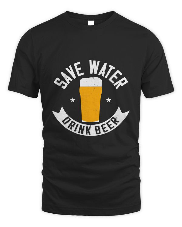 Save Water Drink Beer Beer Shirt For Beer Lover With Free Shipping, Great Gift For Fathers Day