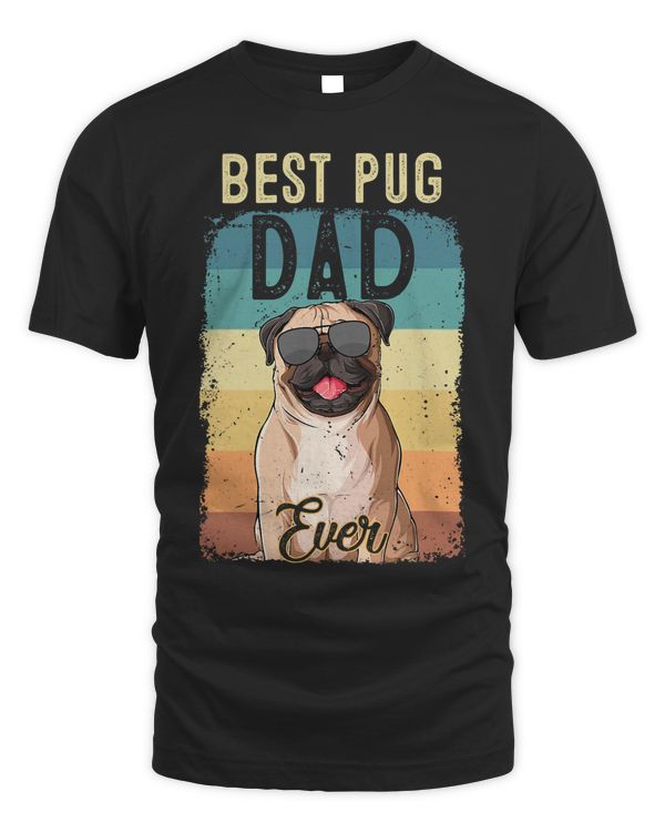 Best Pug Dad Ever Fathers Day Dog Lovers