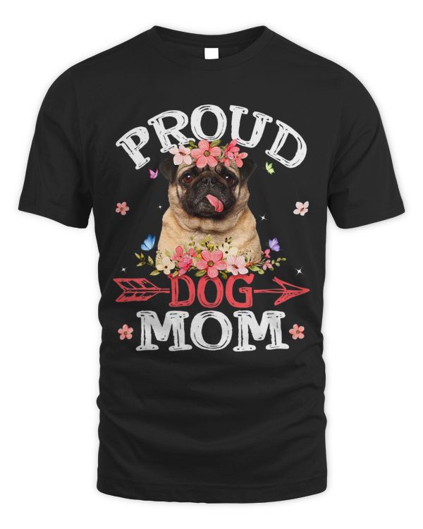 Cute Proud Pug Dog Mom Flowers Mothers Day